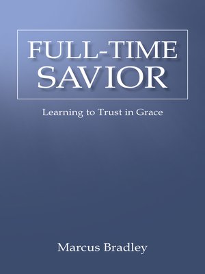 cover image of Full-Time Savior